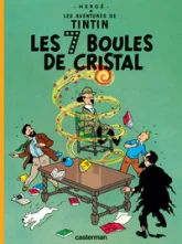 Les aventures de Tintin, tome 13 : Les 7 boules de cristal