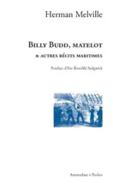 Billy Budd, matelot et autres Récits maritimes