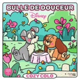Cozy Colo Disney - Bulle de douceur