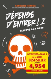 Défense d'entrer, tome 1 : Réservé aux gars