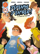 Défense d'entrer, tome 3 : À bas les traîtres ! (BD)