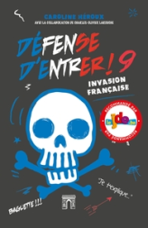 Défense d'entrer, tome 9 : Invasion française