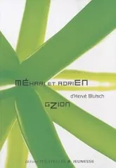 Méhari et Adrien : ballade pour deux personnages et un side-car, Gzion