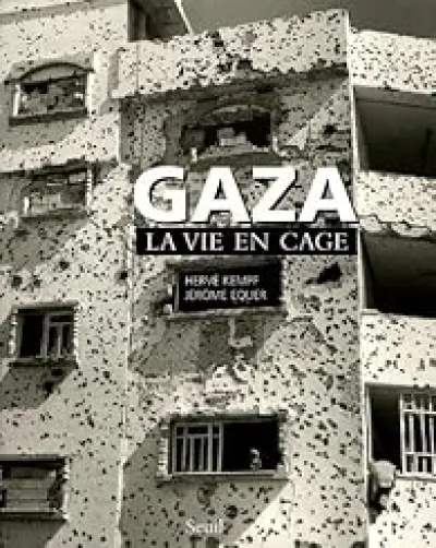 Gaza : La vie en cage