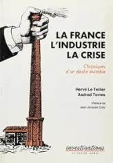 La France, l'industrie, la crise