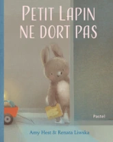 Petit Lapin ne dort pas