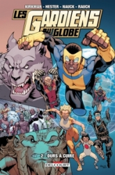 Gardiens Du Globe, tome 2 : Durs A Cuire