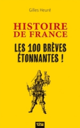 100 brèves de l'histoire de France