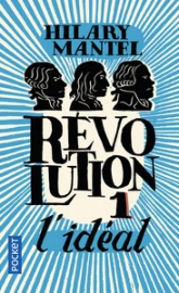 Révolution, tome 1 : L'idéal
