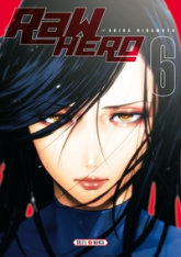 Raw Hero, tome 6