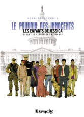 Le Pouvoir des innocents - Cycle 3 - Les enfants de Jessica - Intégrale