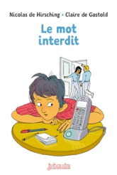 J'aime Lire n°61 : Le Mot interdit