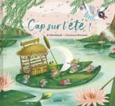 Cap sur l'été !  Album jeunesse sur l'été et les vacances avec des effets dorés sur toutes les pages  À partir de 3 ans