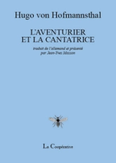 L'aventurier et la cantatrice: Pièce en deux tableaux