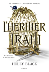 The Stolen Heir, tome 1 : L'héritier trahi