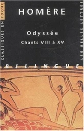 L'Odyssée, tome 2 : Chants VIII à XV - Bilingue français/grec