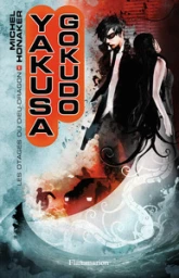 Yakusa Gokudo, tome 1 : Les otages du Dieu Dragon