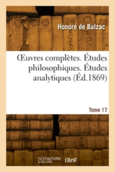 OEuvres complètes. Tome 17. Études philosophiques. Études analytiques