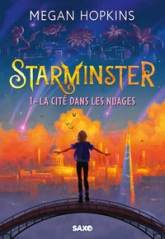 Starminster, tome 1 : La Cité dans les nuages