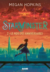 Starminster, tome 2 : Le Mois des anniversaires