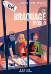 Clue, tome 2 : Le braquage d'Oslo