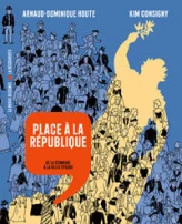 Place à la République: De la Commune à la Belle Époque