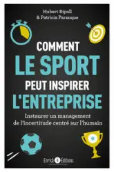 Comment le sport peut inspirer l'entreprise