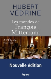 Les mondes de François Mitterrand