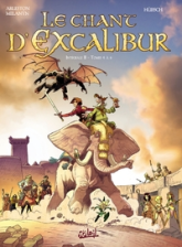 Le Chant d'Excalibur - Intégrale T04 à T06