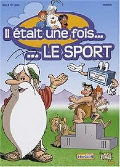 Il était une fois... : Le sport
