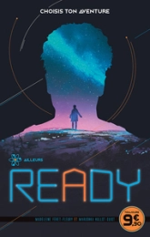 Ready - Ailleurs : Choisis ton aventure