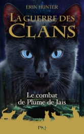 Guerre des clans : Le Combat de Plume de Jais