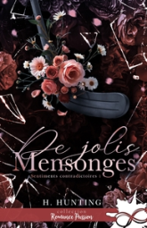 Sentiments contradictoires, tome 1 : De jolis mensonges
