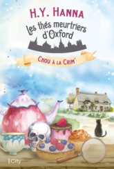 Les thés meurtriers d'Oxford, tome 1 : Chou à la crim