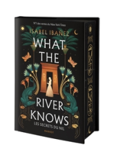 Les Secrets du Nil, Tome 1 : What the River Knows