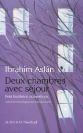 Deux chambres avec séjour : Petit feuilleton domestique