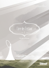L'Ère des Cristaux, tome 12
