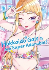 Hokkaido gals are super adorable !, tome 3