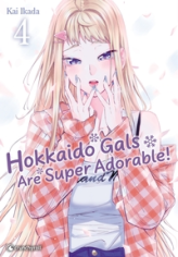 Hokkaido gals are super adorable !, tome 4