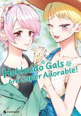 Hokkaido gals are super adorable !, tome 6