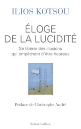 Eloge de la lucidité