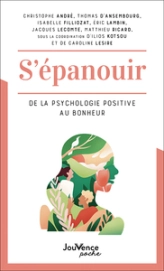 S'épanouir : De la psychologie positive au bonheur