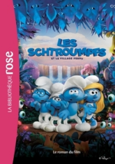 Les Schtroumpfs et le village perdu - Le roman du film