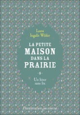 La Petite Maison dans la prairie, tome 5 : Un hiver sans fin