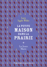 La Petite Maison dans la Prairie, tome 8 : Les jeunes mariès