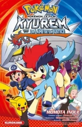 Pokémon, le film : Kyuren vs La lame de la justice