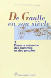 De Gaulle en son siècle
