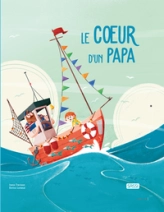 Editions Sassi - Le coeur d'un papa: 5 ans