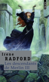 Les descendants de Merlin, Tome 3 : Griffin