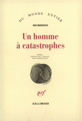 Un homme à catastrophes